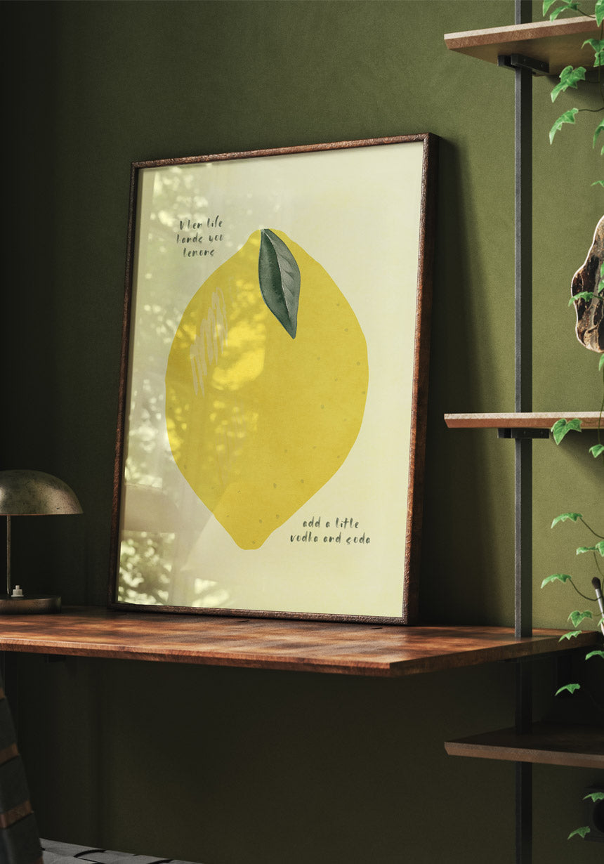 Poster Zitrone when life hands you lemons im Holzrahmen