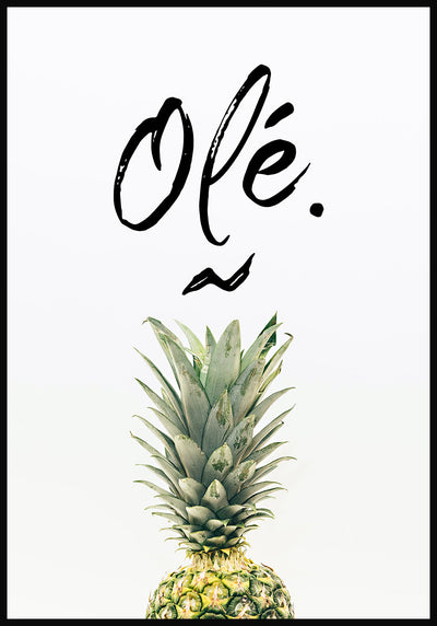 Ananas Poster mit Olé Typografie
