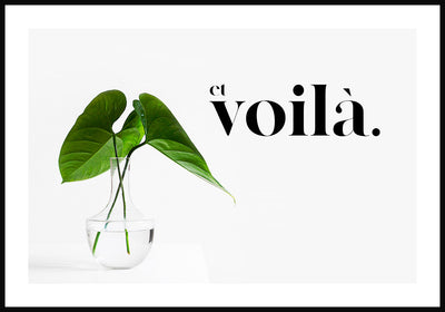 Poster Spruch et voila mit Pflanze