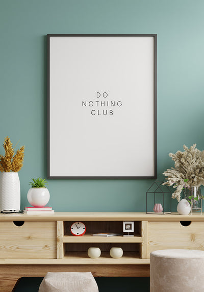 Do nothing club Poster Typografie