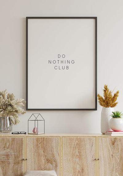 Do nothing club Poster Schrift