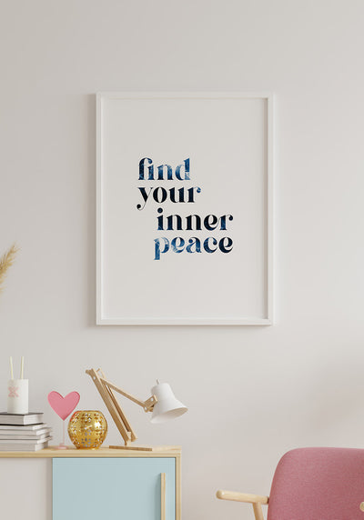 Poster find your inner peace typografie im weißen Rahmen