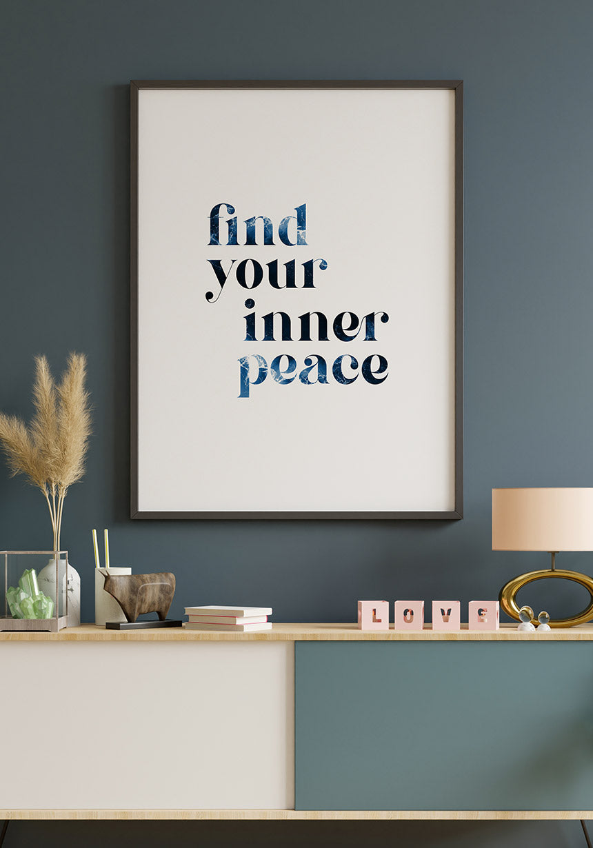 Poster find your inner peace typografie über Sideboard