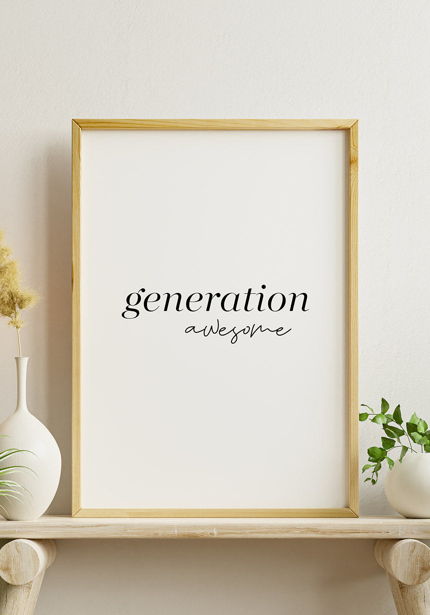 Generation awesome Poster schöne Schrift