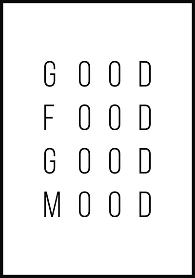 Spruch Poster Good food good mood