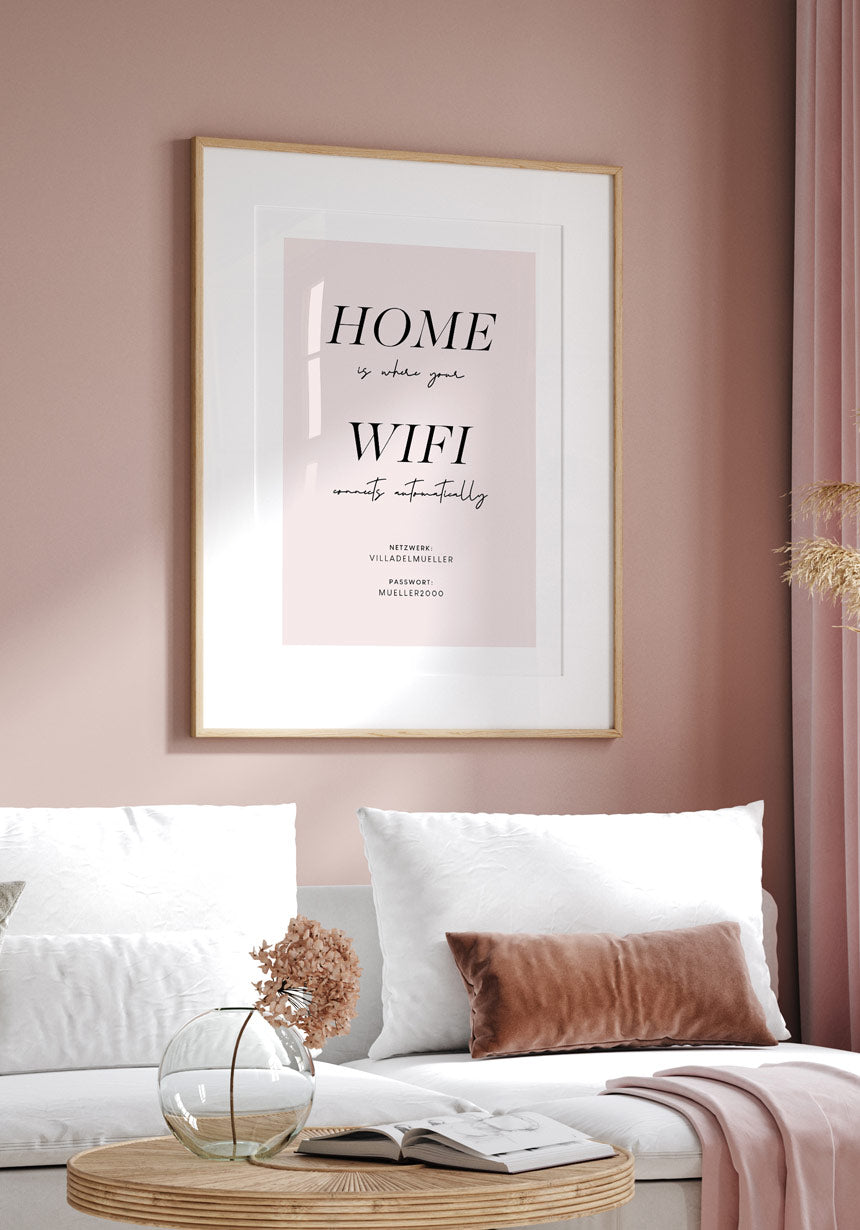 Poster home is where your wifi connects automatically Rosa