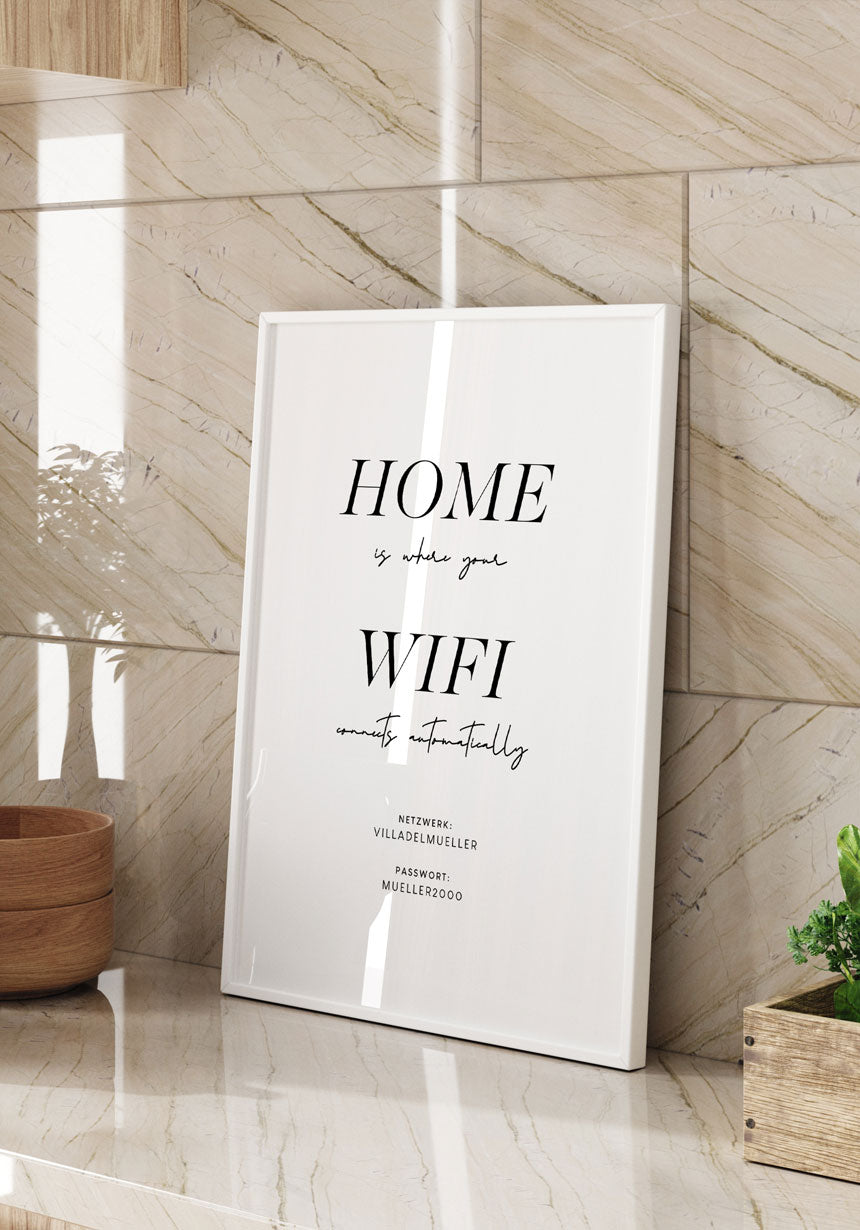 Poster home is where your wifi connects automatically für Zuhause