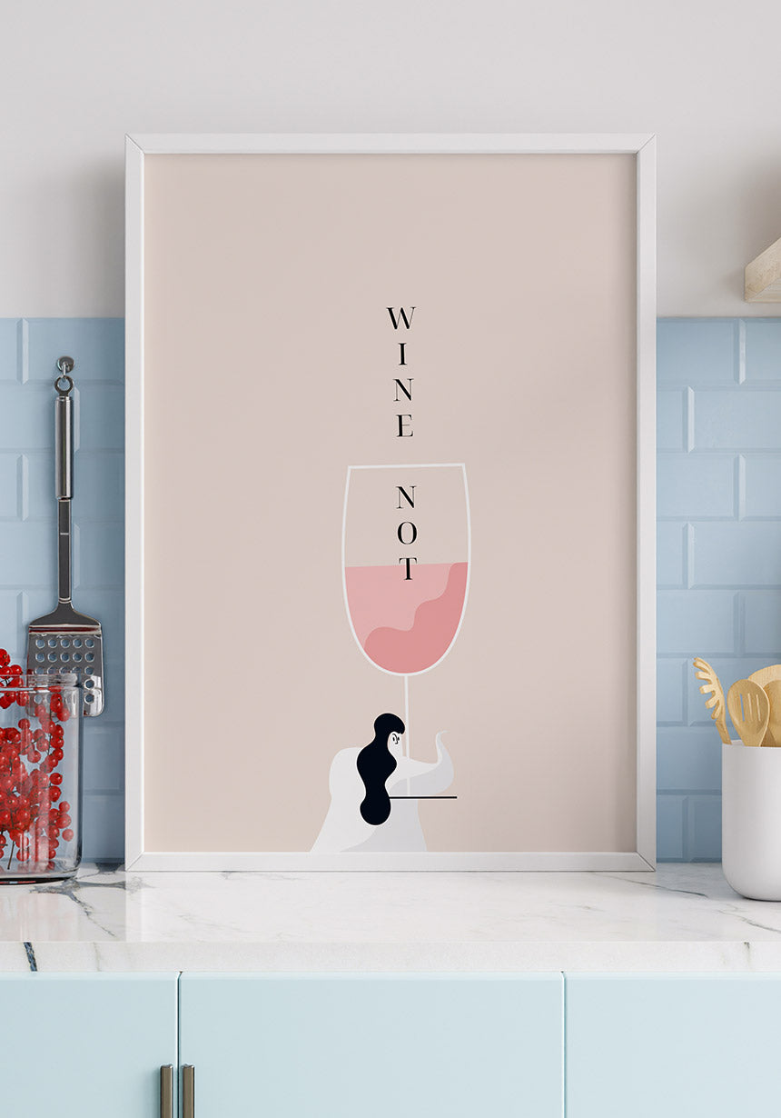 Poster Illustration Frau mit Weinglas Wine Not in der Küche
