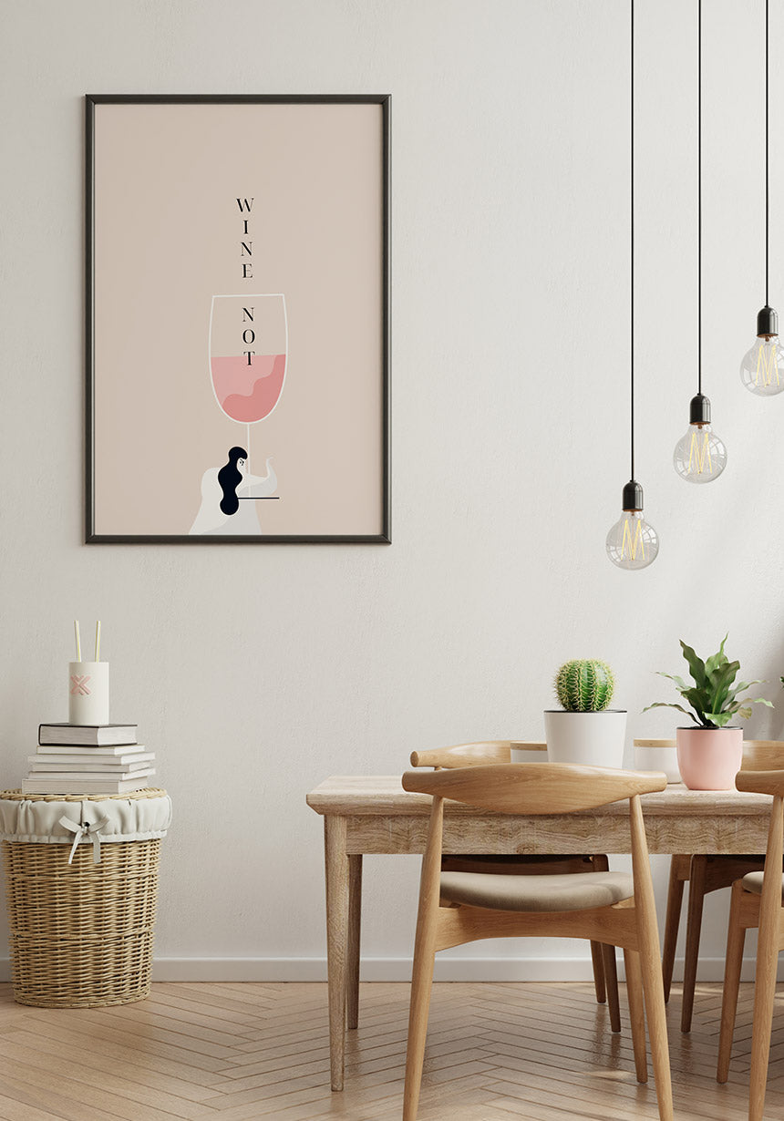 Poster Illustration Frau mit Weinglas Wine Not im Wohnzimmer
