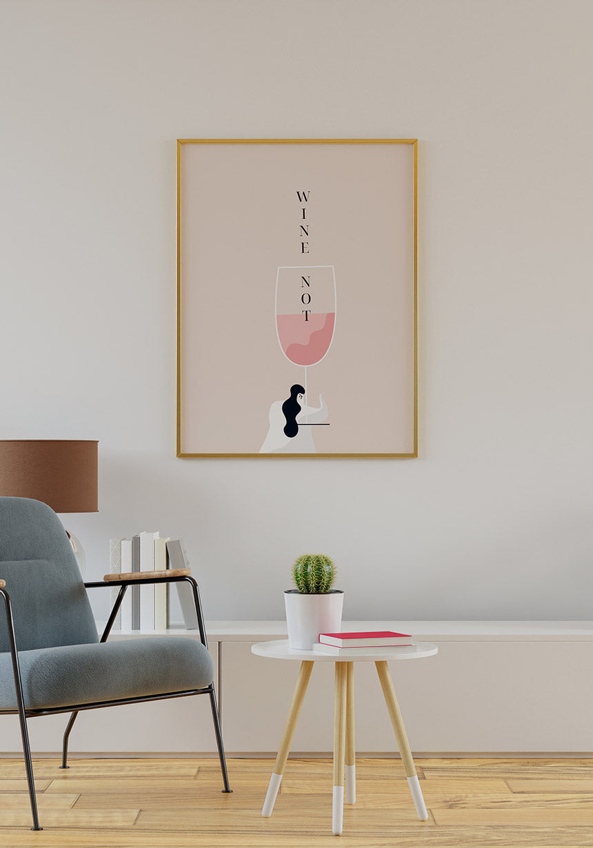 Poster Illustration Frau mit Weinglas Wine Not im goldenen Rahmen