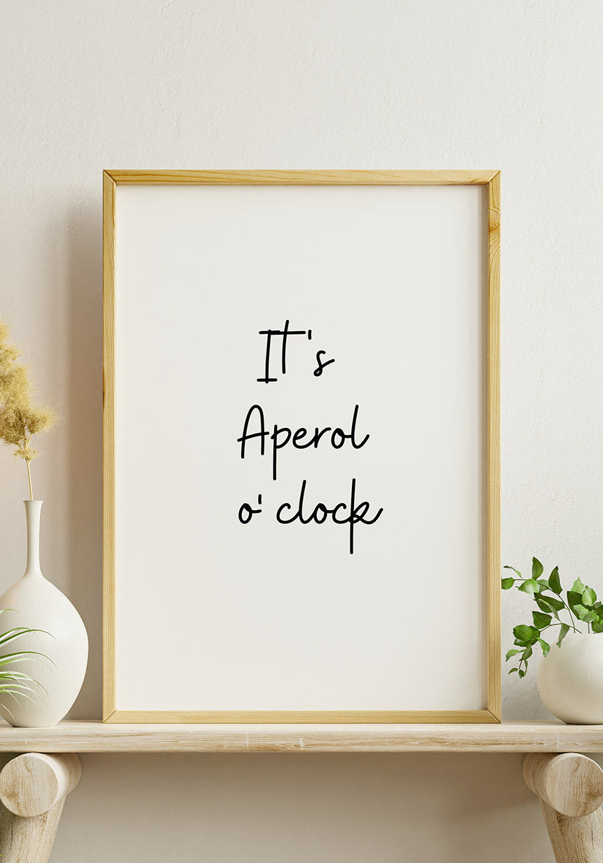 It`s Aperol o' clock Poster als Geschenk