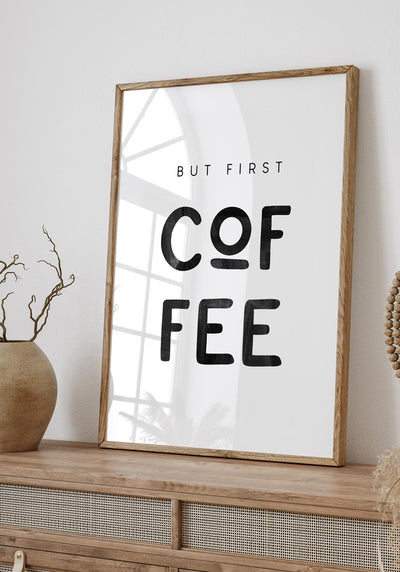 Spruch Poster 'But first Coffee' Kaffeeecke