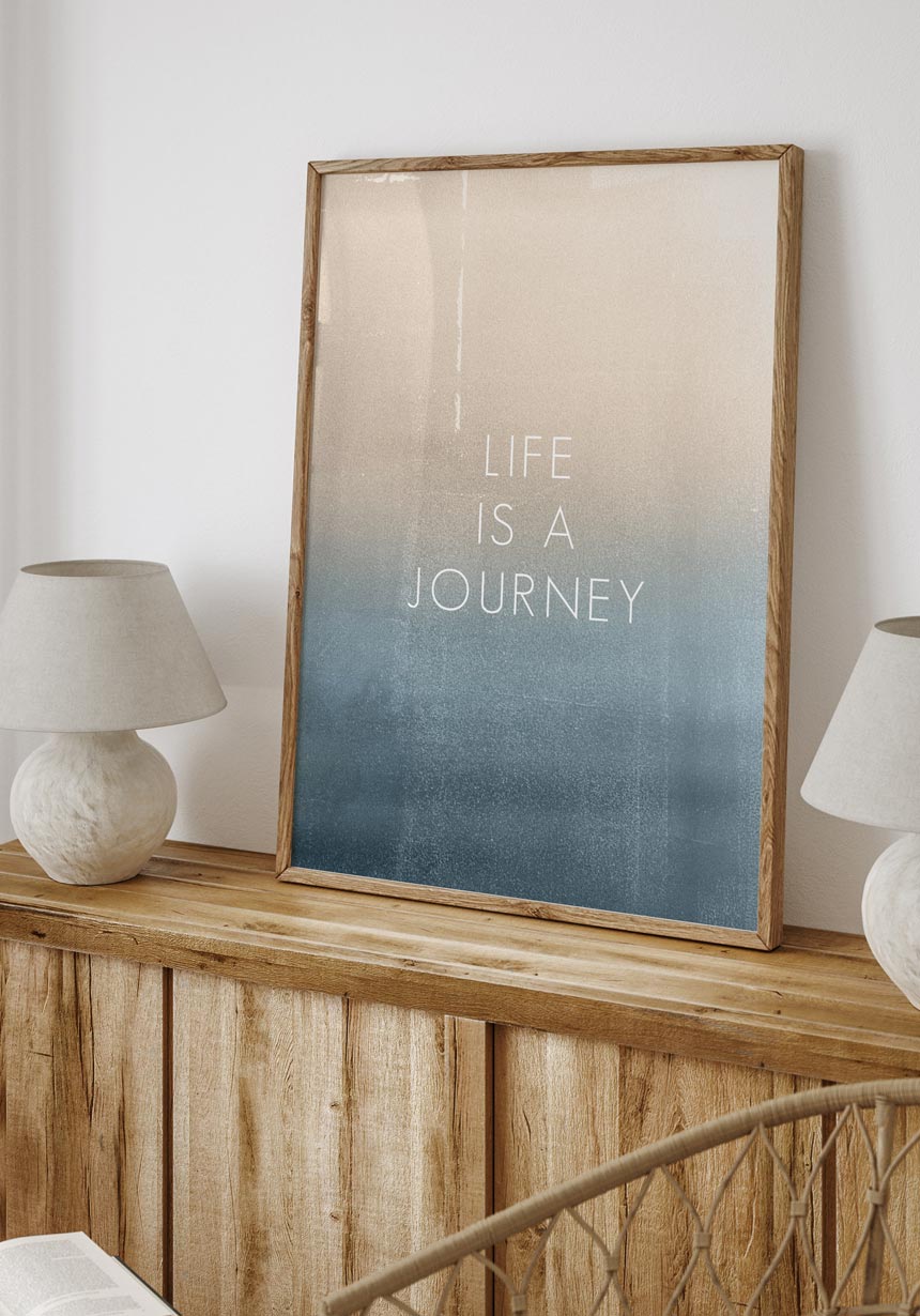 Life is a journey Poster