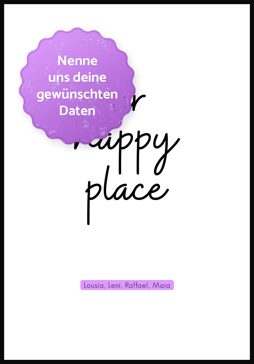 Our happy place personalisierbares Poster