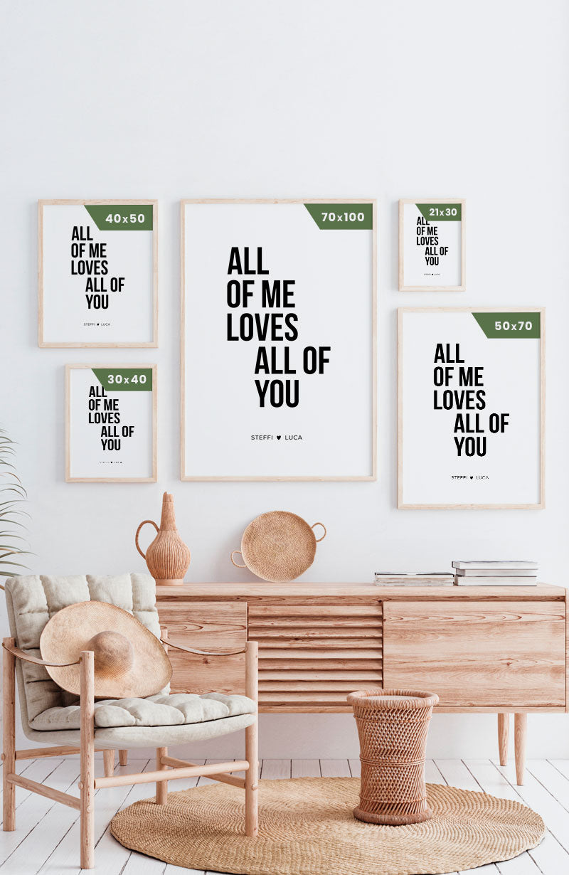 All of me loves all of you Postergrößen