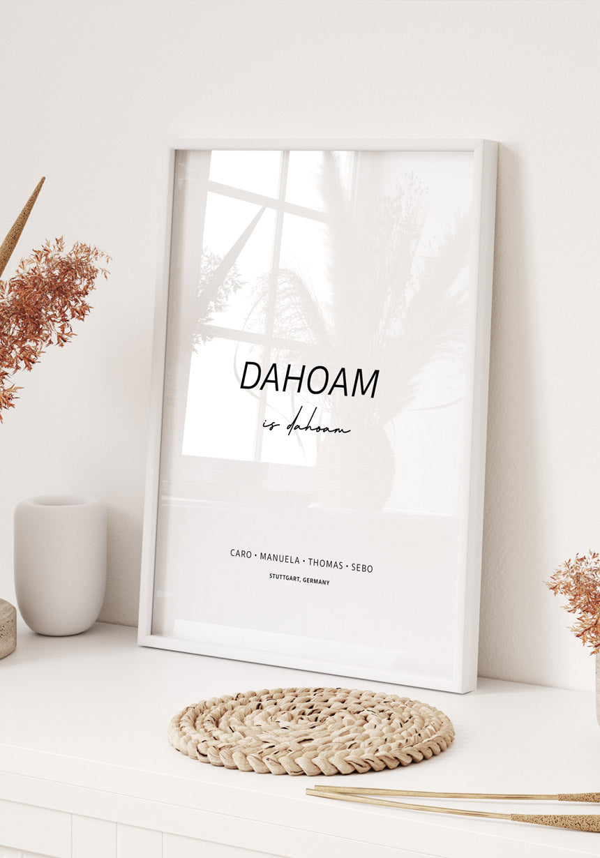 Dahoam is dahoam - Personalisierbares Poster für die Familie