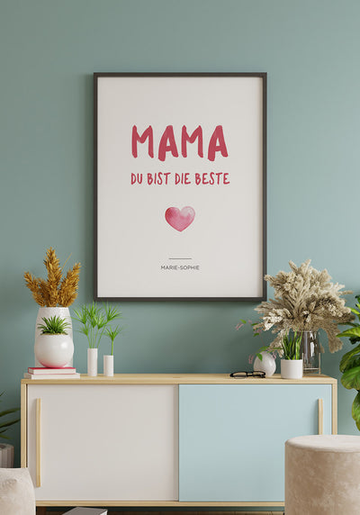 Personalisiertes Poster Mama du bist die Beste in dunklem Rahmen