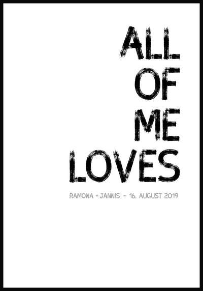 All of me loves all of you - Poster Set personalisiert
