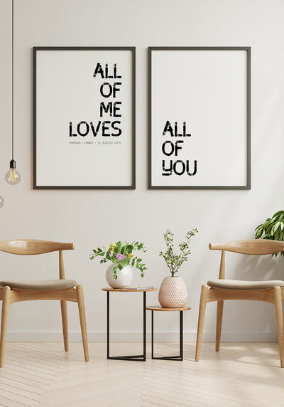 All of me loves all of you - Poster Set personalisiert Rahmen