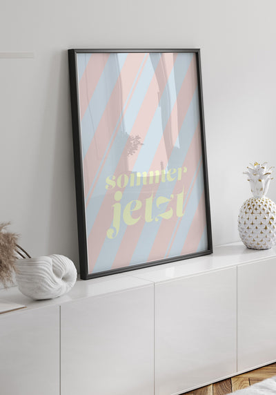 Poster Typografie Sommer jetzt Wohnzimmer