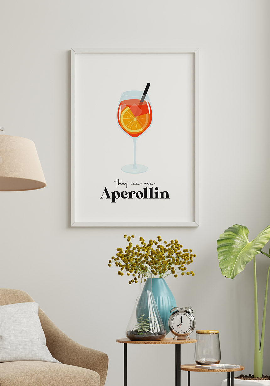 Poster they see me Aperollin in der Lounge Ecke