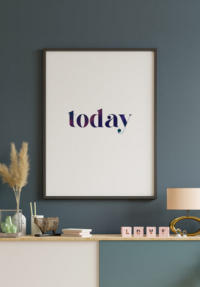 Typografie Poster today an blauer Wand