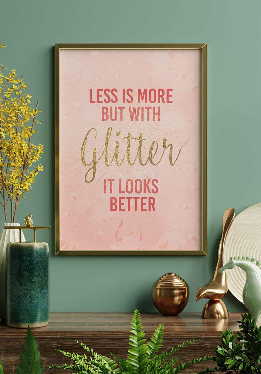 Typografie Poster with glitter it looks better mary kay im Wohnzimmer