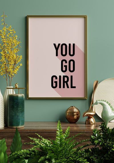 Poster Typografie You go girl mary kay im Wohnzimmer