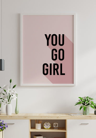 Poster Typografie You go girl mary kay im weißen Rahmen