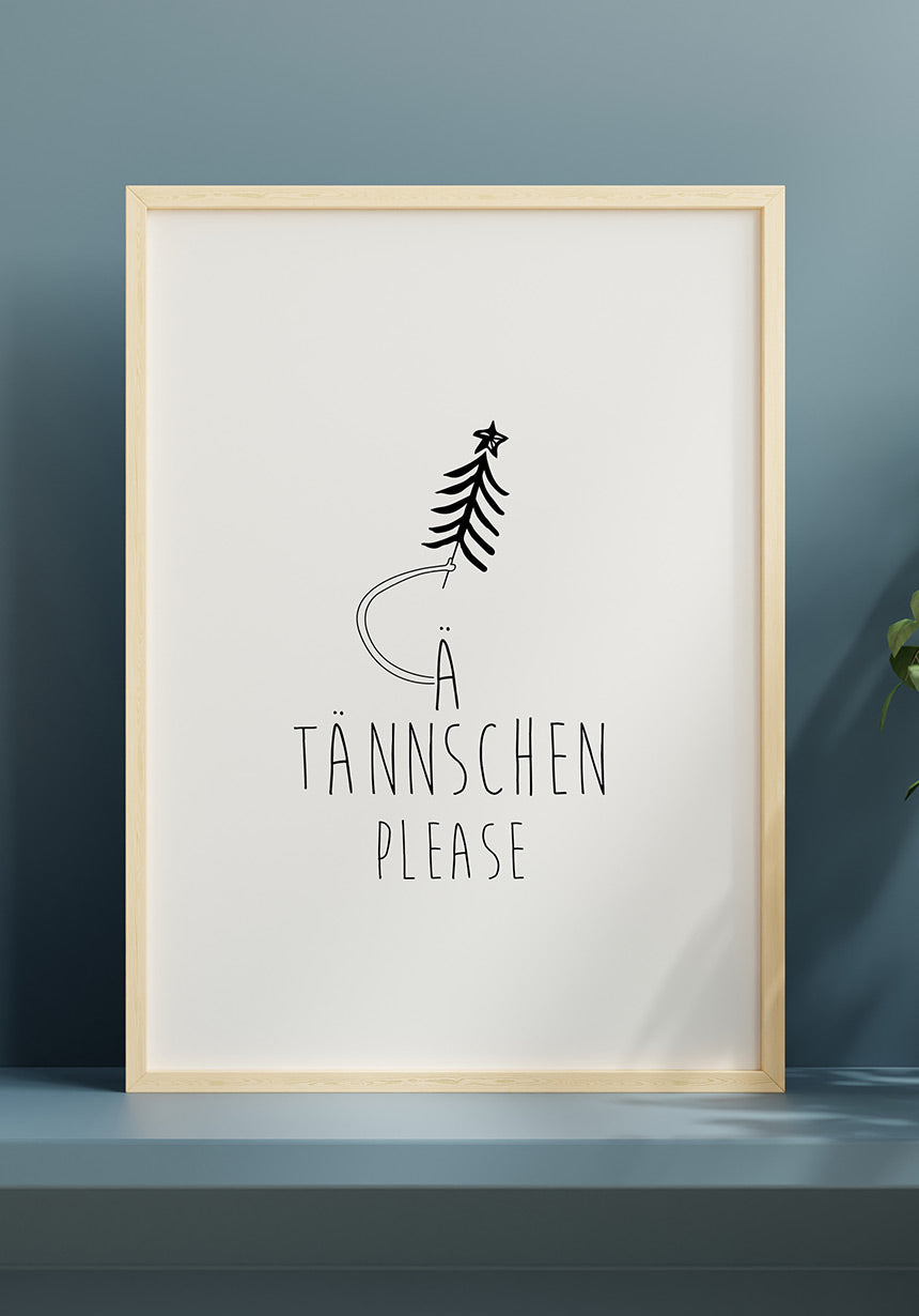 A Tännschen Please Poster witziges Poster