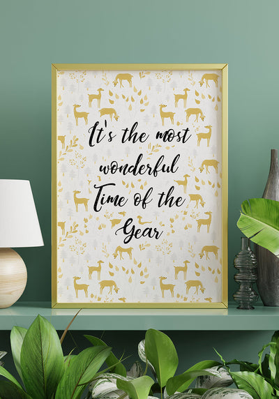 It`s the most wonderful time of the year Poster