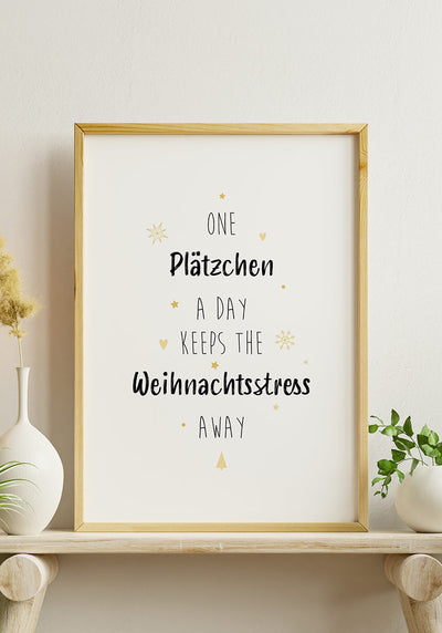 One Plätzchen a day keeps the Weihnachtsstress away Geschenk