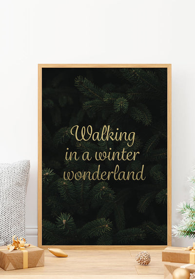 Walking on a winter wonderland Poster schöne Schrift
