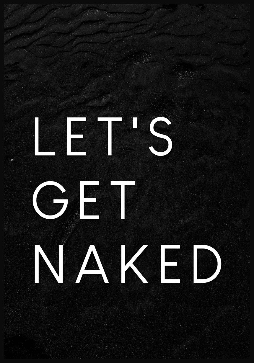 typografie-Poster lets get naked auf schwarz