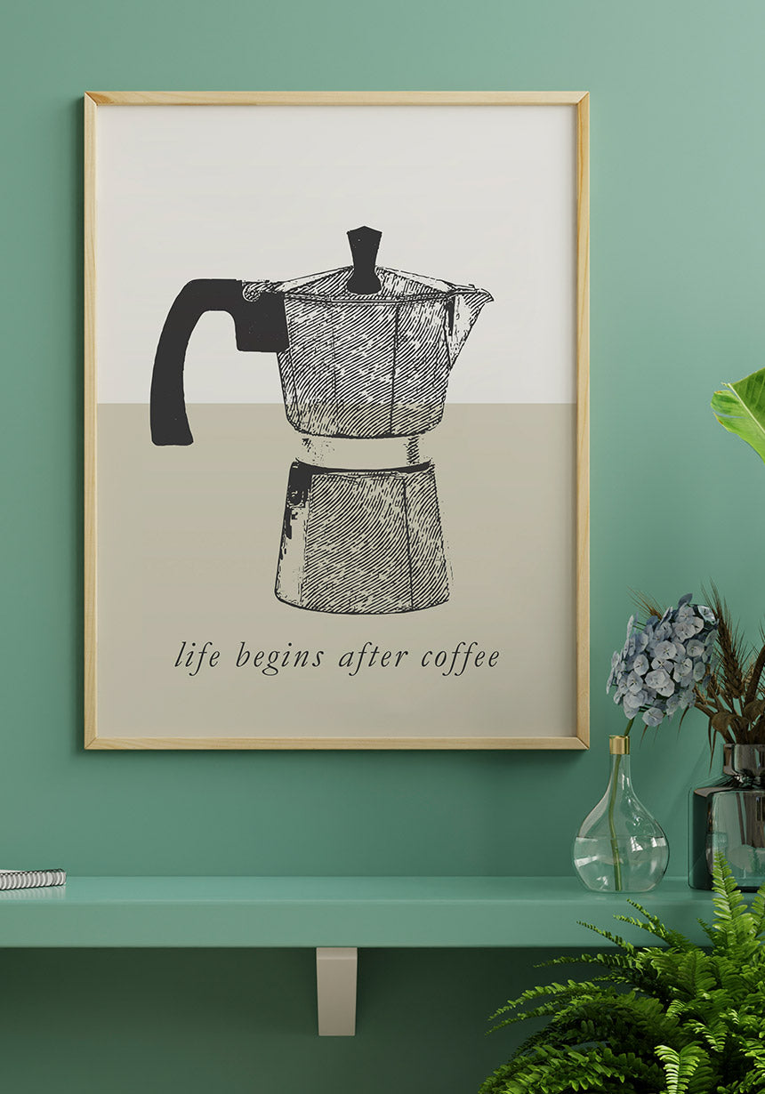 Vintage Poster Espressokanne life begins after coffee in der Küche